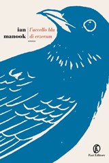 L’uccello blu di Erzerum - Ian Manook - 9791259672674
