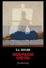 Ogni passo che fai - C.L. Taylor - 9791259678614