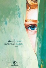 L’amore malfatto - Giusy Sardella - 9791259678645