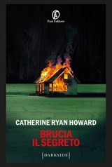 Brucia il segreto - Catherine Ryan Howard - 9791259678928