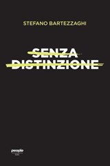 Senza distinzione - Stefano Bartezzaghi - 9791259790453