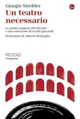 Un teatro necessario - Giorgio Strehler - 9791259811974