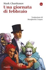 Una giornata di febbraio - Mark Charitonov - 9791259813886
