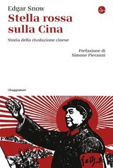 Stella rossa sulla Cina - Edgar Snow - 9791259813930