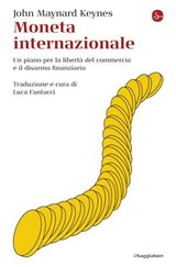 Moneta internazionale - John Maynard Keynes - 9791259814173