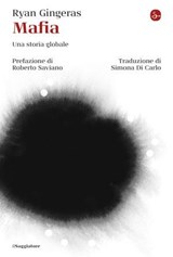 Mafia - Gingeras Ryan ; Roberto Saviano - 9791259814203