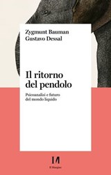 Il ritorno del pendolo - Zygmunt Bauman ; Gustavo Dessal - 9791259820501