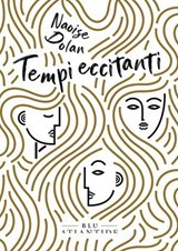 Tempi eccitanti - Naoise Dolan - 9791280028556