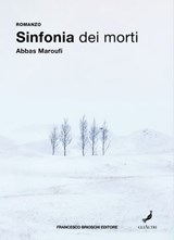 Sinfonia dei morti - Abbas Maroufi - 9791280045010