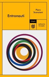 Entronauti - Piero Scanziani - 9791280084385