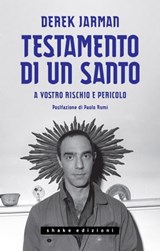 Testamento di un santo - Derek Jarman - 9791280214706