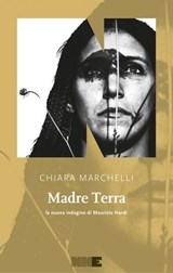 Madre Terra - Chiara Marchelli - 9791280284563