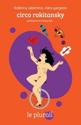 Circo Rokitansky - Federica Salamino - 9791280559357