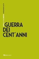 Guerra dei Cent'anni - Duccio Balestracci ; AA.VV. - 9791280714176
