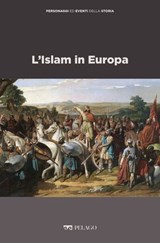 L'Islam in Europa - Franco Cardini ; AA.VV. - 9791280714374