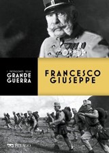 Francesco Giuseppe - Franco Cardini ; Mario Bussoni ; AA.VV. - 9791280714855