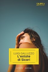 L'estate di Sicari - Luigi Galluzzo - 9791280845641