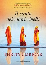 Il canto dei cuori ribelli - Thrity Umrigar - 9791281368408