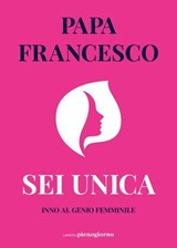 Sei unica - Francesco (Jorge Mario Bergoglio) - 9791281368583