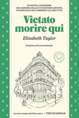 Vietato morire qui - Elizabeth Taylor ; Lorenza Gentile - 9791281631748