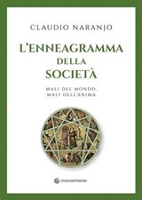 L'enneagramma della società - Claudio Naranjo - 9791281798748