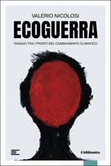 Ecoguerra - Valerio Nicolosi - 9791282062336