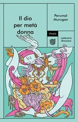 Il dio per metà donna - Perumal Murugan - 9791282156196