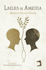 Laelius de Amicitia - Marcus Tullius Cicero - 9791370191764