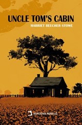 Uncle Tom's Cabin - Harriet Beecher Stowe - 9791370191795