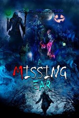 A Missing Ear - MICHAEL MMOLOKI TEBOGO - 9798201210380