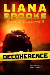 Decoherence - Liana Brooks - 9798201226510