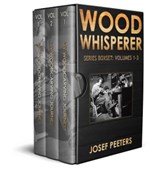 Wood Whisperer Boxset: Volumes 1-3 - Josef Peeters - 9798201912666