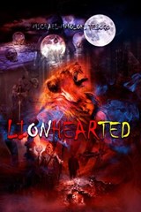 Lionhearted - MICHAEL MMOLOKI TEBOGO - 9798201993177