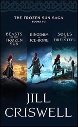 The Frozen Sun Saga: Books 1–3 - Jill Criswell - 9798212616867