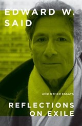 Reflections on Exile - Edward W. Said - 9798217008667
