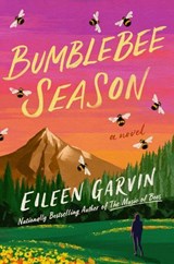 Bumblebee Season - Eileen Garvin - 9798217044917