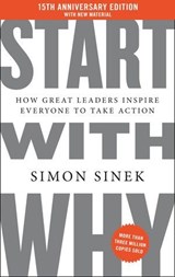 Start with Why 15th Anniversary Edition - Simon Sinek - 9798217045648