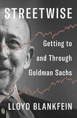 Streetwise - Lloyd Blankfein - 9798217062720