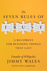 Seven Rules of Trust - Jimmy Wales - 9798217088195