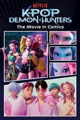 KPop Demon Hunters: The Movie in Comics - Random House - 9798217234318
