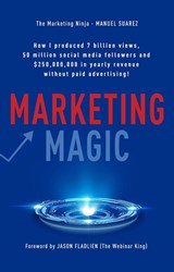 Marketing Magic - Manuel Saurez - 9798218188948