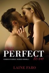 My Perfect Love - Laine Faro - 9798223396284