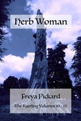 Herb Woman - Freya Pickard - 9798223491507