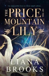 The Price Of The Mountain Lily - Liana Brooks - 9798223494157