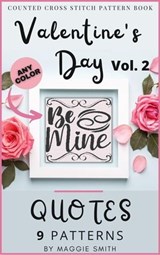 Valentine's Day Quotes | Counted Cross Stitch Pattern Book - Maggie Smith - 9798223682400