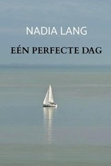 Eén perfecte dag - Nadia Lang - 9798223802259