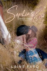 Sophia's Kiss - Laine Faro - 9798223909569