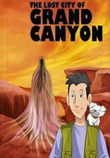 The Lost City of Grand Canyon - Able Focus - 9798224328000
