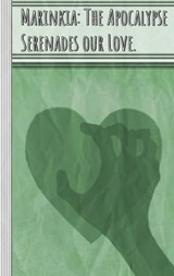 Marinkia: The Apocalypse Serenades our Love. - Illya Clifton - 9798224449712