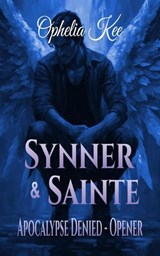 Synner & Sainte - Ophelia Kee - 9798224484591